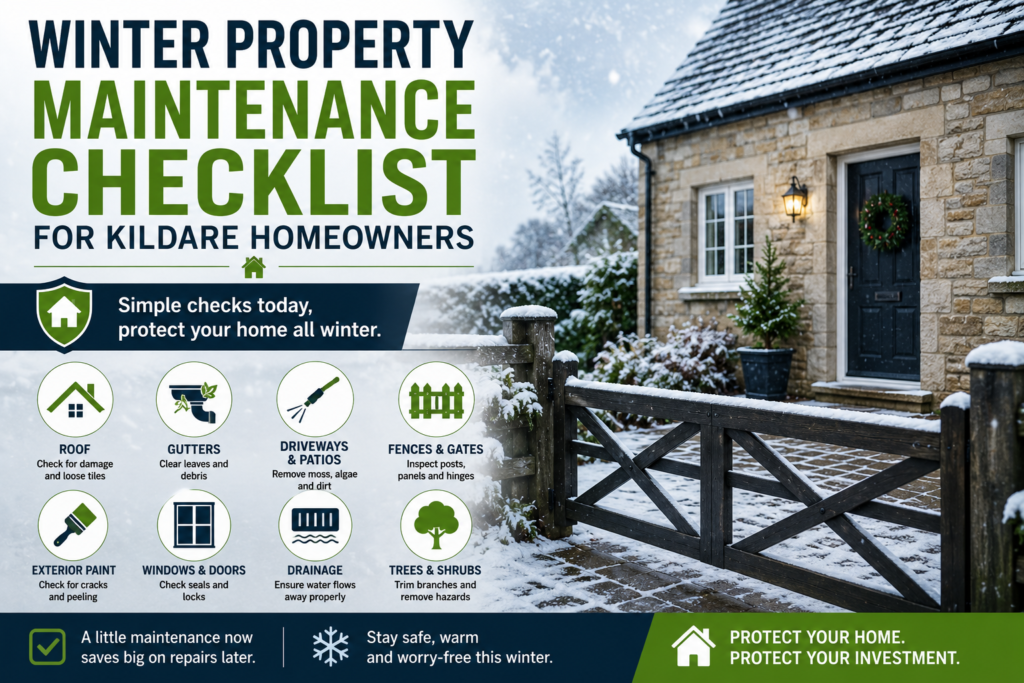 Winter Property Maintenance Checklist for Kildare Homeowners showing a well-maintained Irish home with roof, gutters, fences, driveways, and exterior ready for winter weather